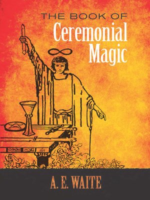 cover image of The Book of Ceremonial Magic